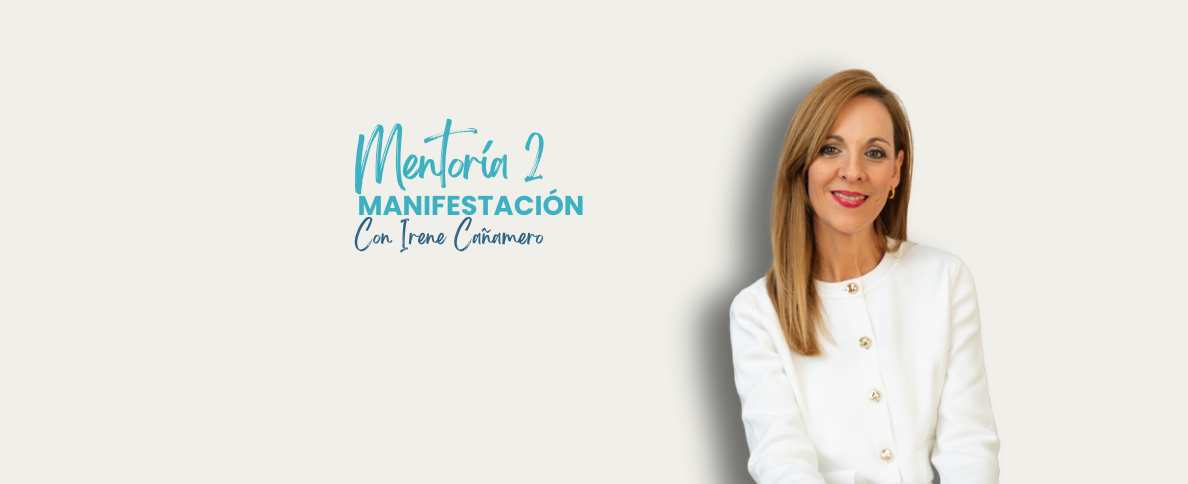 MENTORÍA 2: “MANIFESTACIÓN”- Oct25